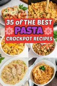 35-crockpot-pasta-recipes-easy-slow-cooker-pasta image