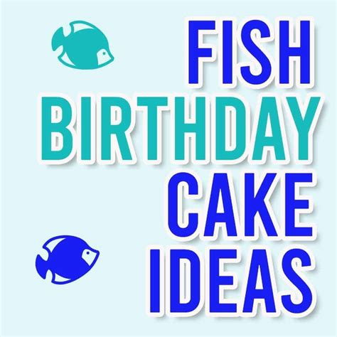 fish-birthday-cakes-easy-to-advanced-ideas-parties image