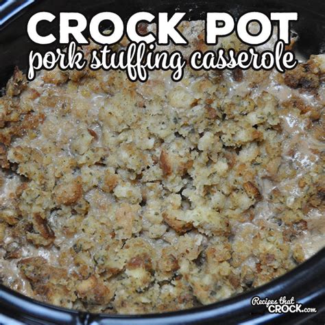 crock-pot-pork-stuffing-casserole-recipes-that-crock image