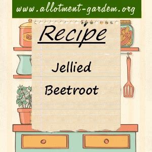 jellied-beetroot-recipe-allotment-garden image