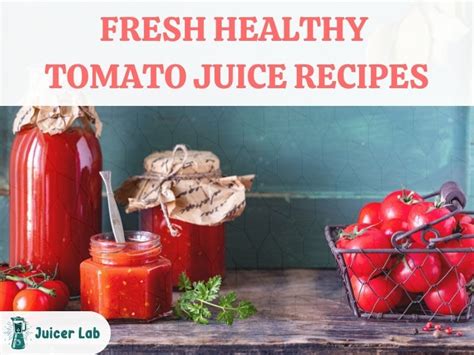 5-fresh-tomato-juice-recipe-you-can-make-at-home image