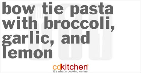 bow-tie-pasta-with-broccoli-garlic-and-lemon image