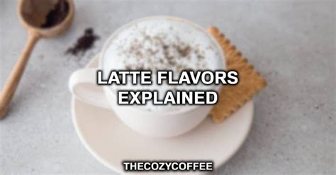 latte-flavors-50-latte-flavor-ideas-explored image