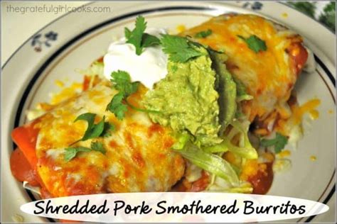 shredded-pork-smothered-burritos-the-grateful-girl image