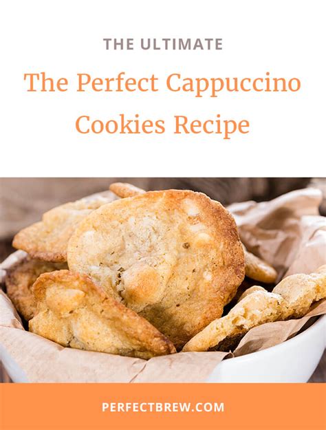 the-perfect-cappuccino-cookies-recipe-perfect-brew image