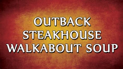 outback-steakhouse-walkabout-soup-recipes-easy image