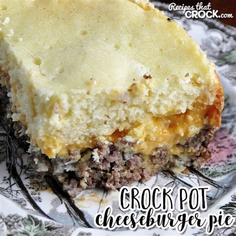 crock-pot-cheeseburger-pie-recipes-that-crock image