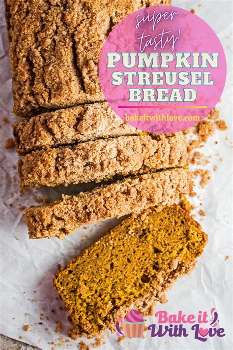 the-best-pumpkin-bread-with-streusel-topping-bake-it image