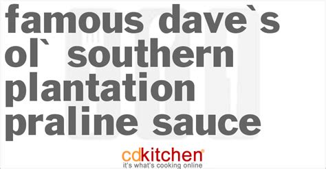 famous-daves-ol-southern-plantation-praline-sauce image
