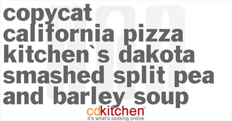 california-pizza-kitchen-dakota-smashed-split-pea-and image