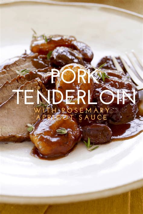 pork-tenderloin-with-rosemary-apricot-sauce-tara-teaspoon image