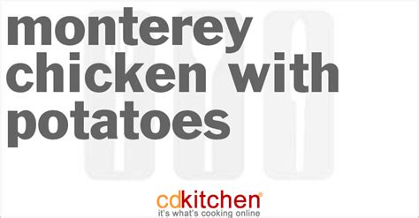 monterey-chicken-with-potatoes-recipe-cdkitchencom image