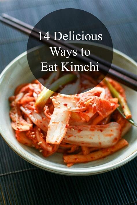 14-delicious-ways-to-eat-kimchi-my-korean-kitchen image