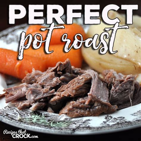 perfect-pot-roast-recipes-that-crock image