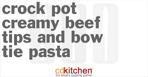 crock-pot-creamy-beef-tips-and-bow-tie-pasta image