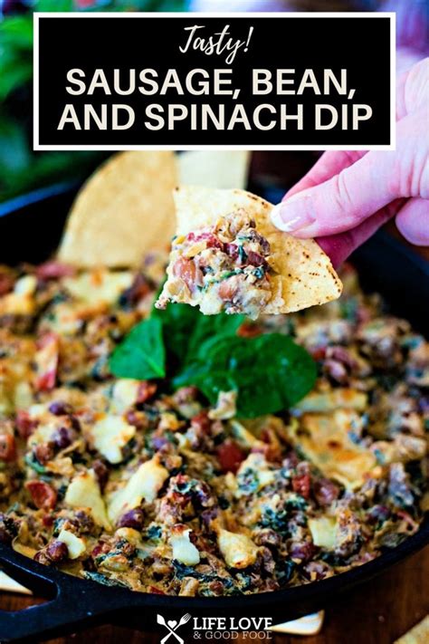 sausage-bean-and-spinach-dip-life-love-and-good-food image