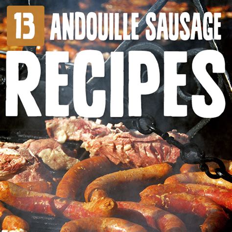 13-andouille-sausage-recipes-to-try-paleo-grubs image