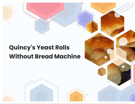 quincys-yeast-rolls-without-bread-machine image