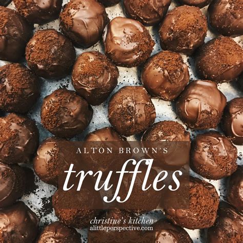 alton-browns-truffles-a-little-perspective image