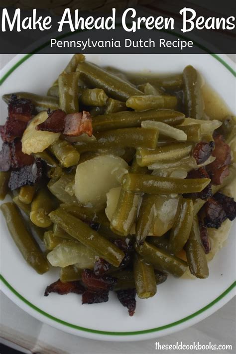 pennsylvania-dutch-green-beans-recipe-these-old image