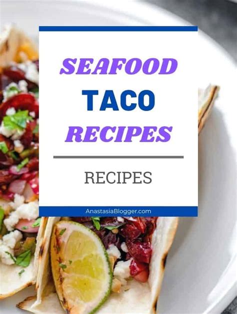 15-delicious-seafood-tacos-recipes-anastasia image