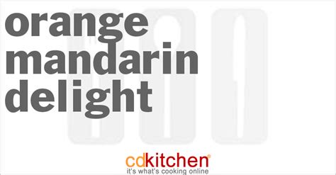 orange-mandarin-delight-recipe-cdkitchencom image