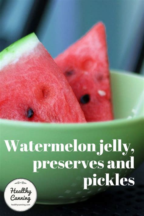 watermelon-jelly-preserves-and-pickles-healthy image