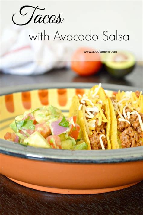 tacos-with-avocado-salsa-about-a-mom image