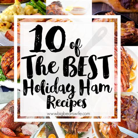 10-of-the-best-holiday-ham-recipes-big-bears-wife image