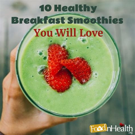 10-healthy-breakfast-smoothies-you-will-love-food image