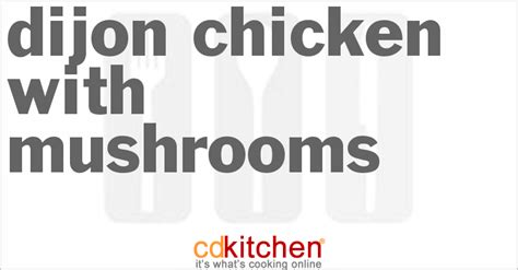 dijon-chicken-with-mushrooms-recipe-cdkitchencom image