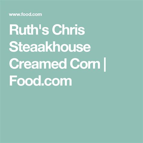ruths-chris-steaakhouse-creamed-corn-recipe-corn image