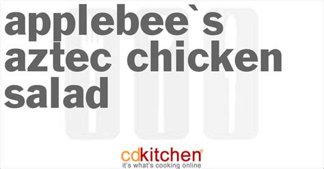 applebees-aztec-chicken-salad-recipe-cdkitchencom image