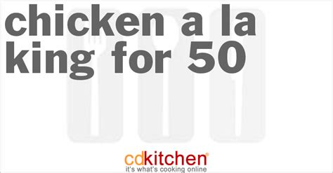 chicken-a-la-king-for-50-recipe-cdkitchencom image