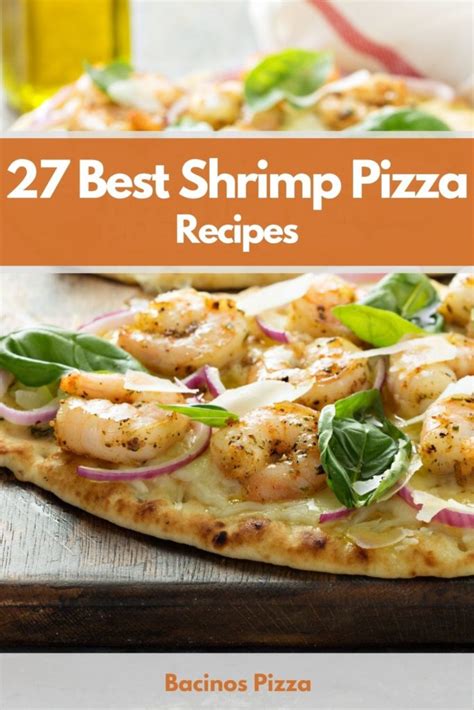 27-best-shrimp-pizza-recipes-you-have-to-try-bella image