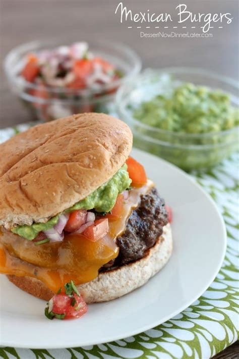 mexican-burgers-dessert-now-dinner-later image