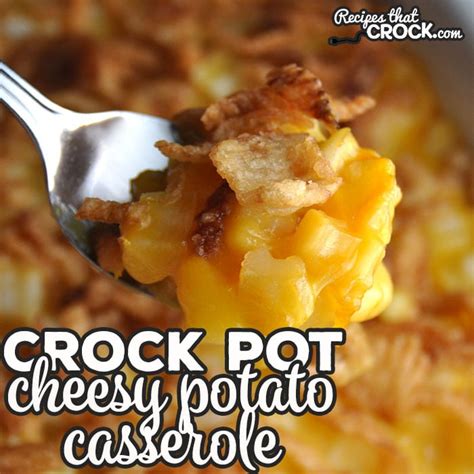 crock-pot-cheesy-potato-casserole-recipes-that-crock image