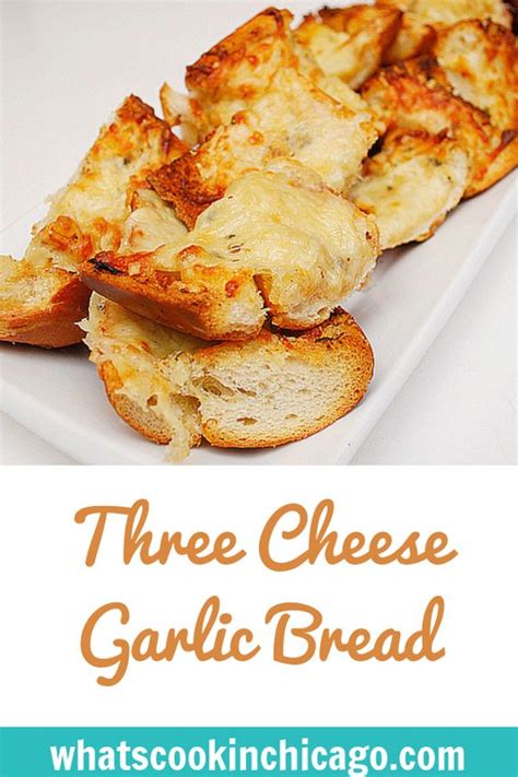 three-cheese-garlic-bread-whats-cookin-chicago image