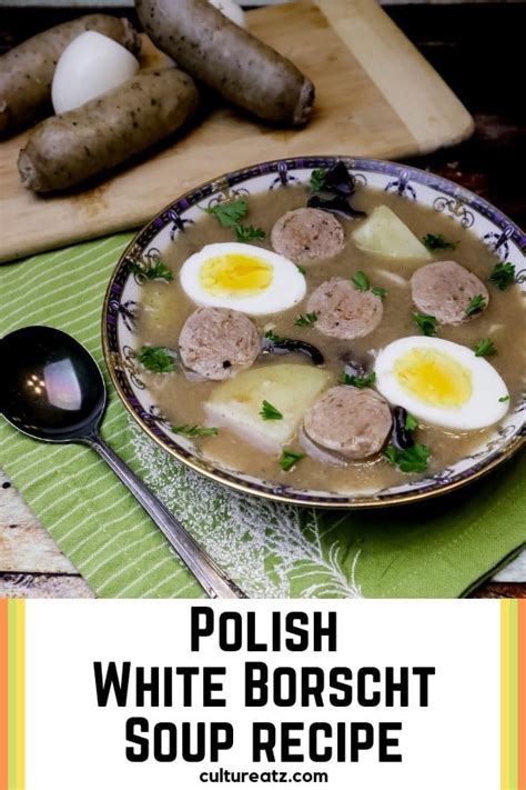 a-polish-white-borscht-soup-recipe-called-zurek-a-fun image