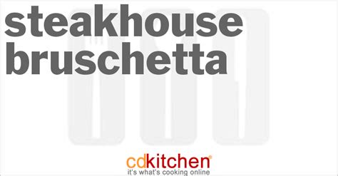 steakhouse-bruschetta-recipe-cdkitchencom image