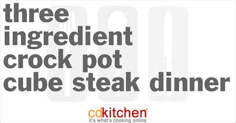 crock-pot-three-ingredient-cube-steak-dinner image