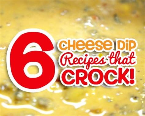 6-cheese-dip-recipes-that-crock-recipes-that-crock image