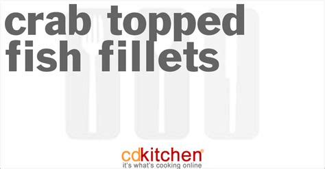 crab-topped-fish-fillets-recipe-cdkitchencom image