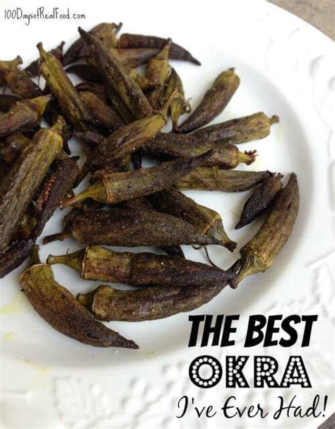 the-best-way-to-make-okra-100-days-of-real-food image