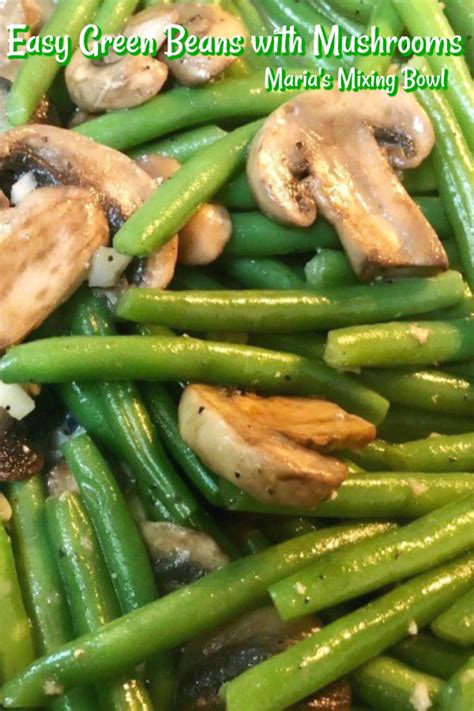easy-green-beans-with-mushrooms-marias-mixing-bowl image