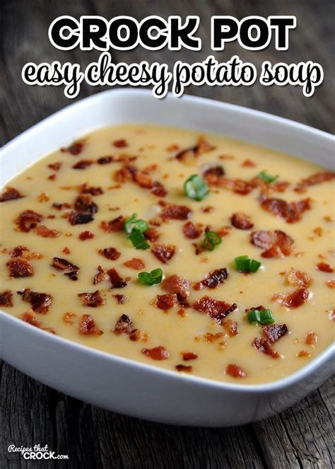 crock-pot-easy-cheesy-potato-soup-recipes-that-crock image