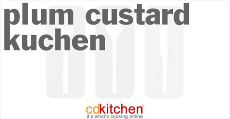 plum-custard-kuchen-recipe-cdkitchencom image