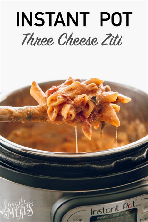 instant-pot-three-cheese-ziti-family-fresh-meals image