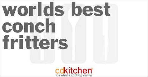 worlds-best-conch-fritters-recipe-cdkitchencom image