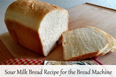 sour-milk-bread-recipe-bread-machine image